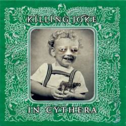 Killing Joke : In Cythera